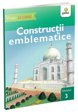 Carti pentru copii - Construcții emblematice • nivelul 3