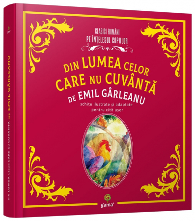 Cărți educative pentru copii - Din lumea celor care nu cuvanta - Emil Garleanu