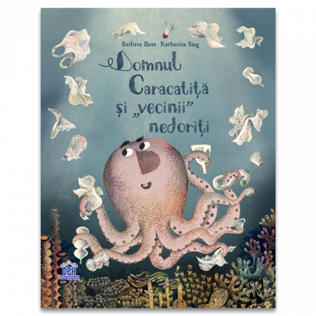 Carti educative - Domnul Caracatita si vecinii nedoriti
