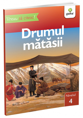 Carti pentru copii - Drumul Mătăsii • nivelul 4