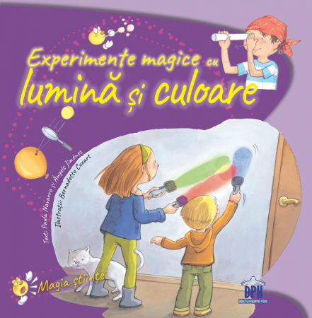 Carti pentru copii - Experimente magice cu lumină şi culoare, DPH, 6-7 ani +