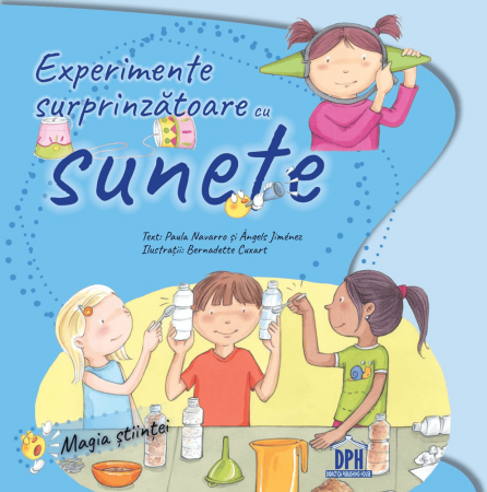 Carti educative - Experimente surprinzătoare cu sunete, DPH, 6-7 ani +