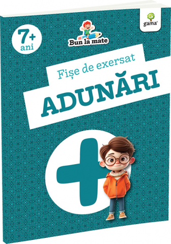 Jucarii si jocuri copii - Fise de exersat ADUNARI/ Bun la mate