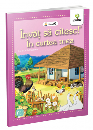 Jucarii copii 4-5 ani - Invat sa citesc, În curtea mea, Editura Gama, +5 ani