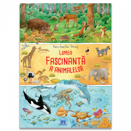 Carti educative - Lumea fascinanta a animalelor