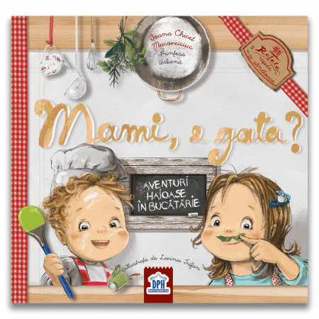 Cadouri copii - Mami, e gata?, DPH, 2-3 ani +