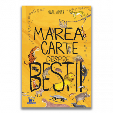 Carti educative - Marea carte despre bestii, DPH, 4-5 ani +