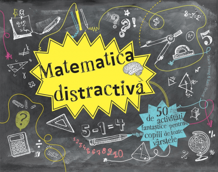 Carti educative - Matematica distractiva - 50 de activitati fantastice, DPH, 4-5 ani +