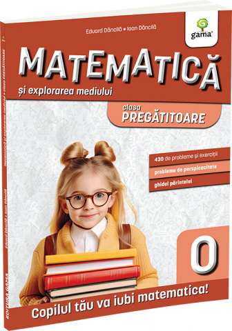 Carti pentru copii - Matematica si explorarea mediului clasa pregatitoare. Editia a II-a/ Matematica pentru clasele primare