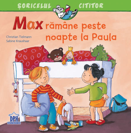Carti pentru copii - Max ramane peste noapte la Paula, DPH, 2-3 ani +