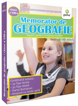 Jucarii baieti - Memorator de geografie. Clasa a VIII-a, Editura Gama, 12 ani +