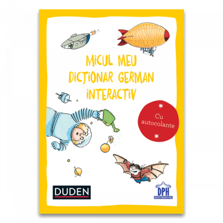 Carti invatare limbi straine - Micul meu dictionar german interactiv, DPH, 4-5 ani +