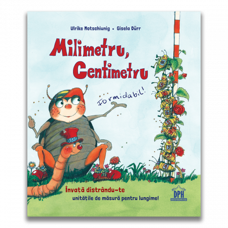 Carti educative - Milimetru, centimetru: Formidabil!, DPH, 2-3 ani +