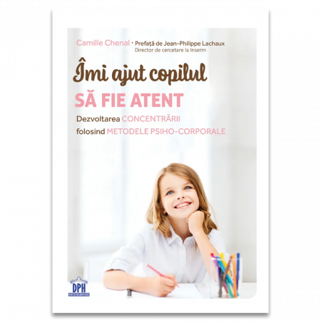 Carti educative - Imi ajut copilul sa fie atent, DPH