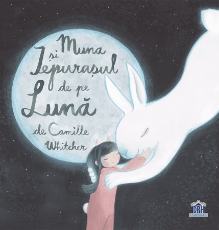 Carti de povesti - Muna si iepurasul de pe luna, DPH, 2-3 ani +