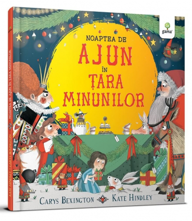 Cărți de Crăciun - Noaptea de Ajun în Țara Minunilor, Editura Gama, 2-3 ani +