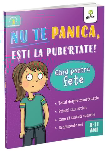 Carti pentru copii - Nu te panica, esti la pubertate: ghid pentru fete