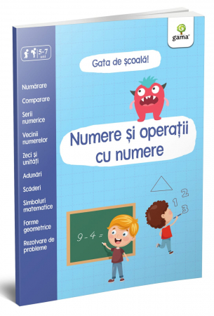 Jucarii copii 4-5 ani - Numere și operații cu numere, Editura Gama, 4-5 ani +