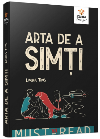 Carti de fictiune - Arta de a simti, Editura Gama, 14 ani +