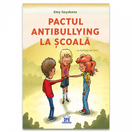 Carti dezvoltare personala - Pactul antibullying la scoala
