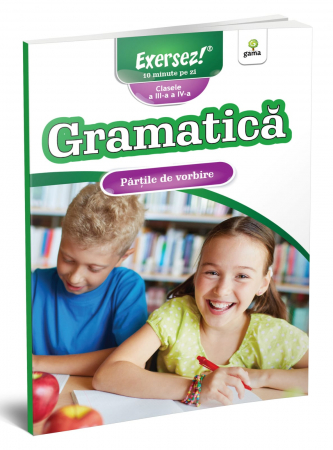 Carti si culegeri cu exercitii - Părțile de vorbire, Editura Gama, 8-9 ani +