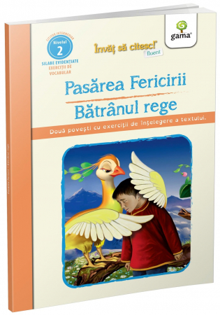 Pasarea fericirii. Batranul rege. Invat sa citesc! Nivelul 2 [0]
