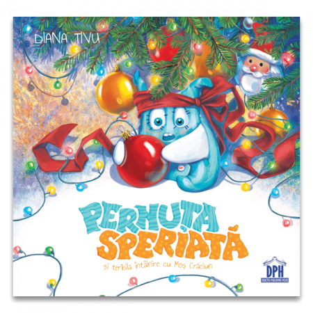 Cărți de Crăciun - Pernuța speriată si teribila întâlnire cu Moș Crăciun, DPH, 2-3 ani +
