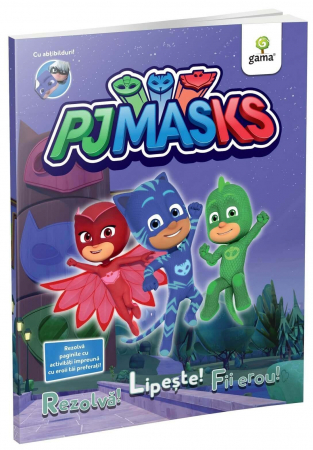 Jucarii copii 4-5 ani - PJ MASKS: Rezolvă! Lipește! Fii Erou!, Editura Gama, 4-5 ani +