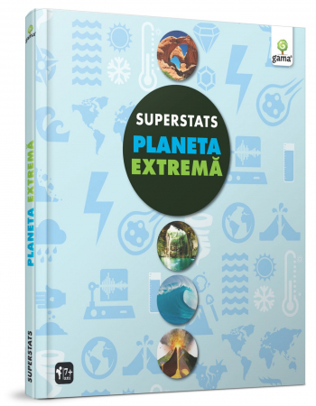 Carti educative - Planeta extremă, Editura Gama, 6-7 ani +