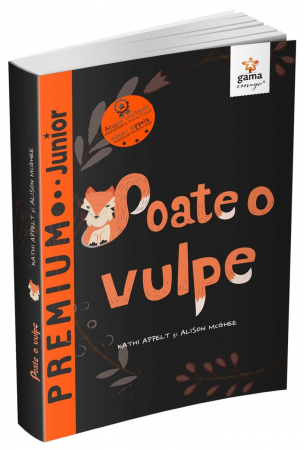 Vârsta - Poate o vulpe, Editura Gama, 10-11 ani +