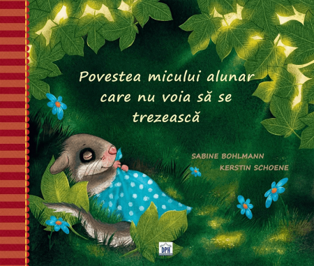 Carti povesti ilustrate - Povestea micului alunar care nu voia să se trezească, DPH, 2-3 ani +