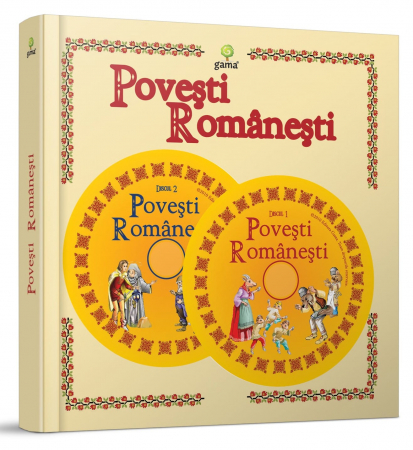 Carti de povesti - Poveşti româneşti, Editura Gama, 2-3 ani +