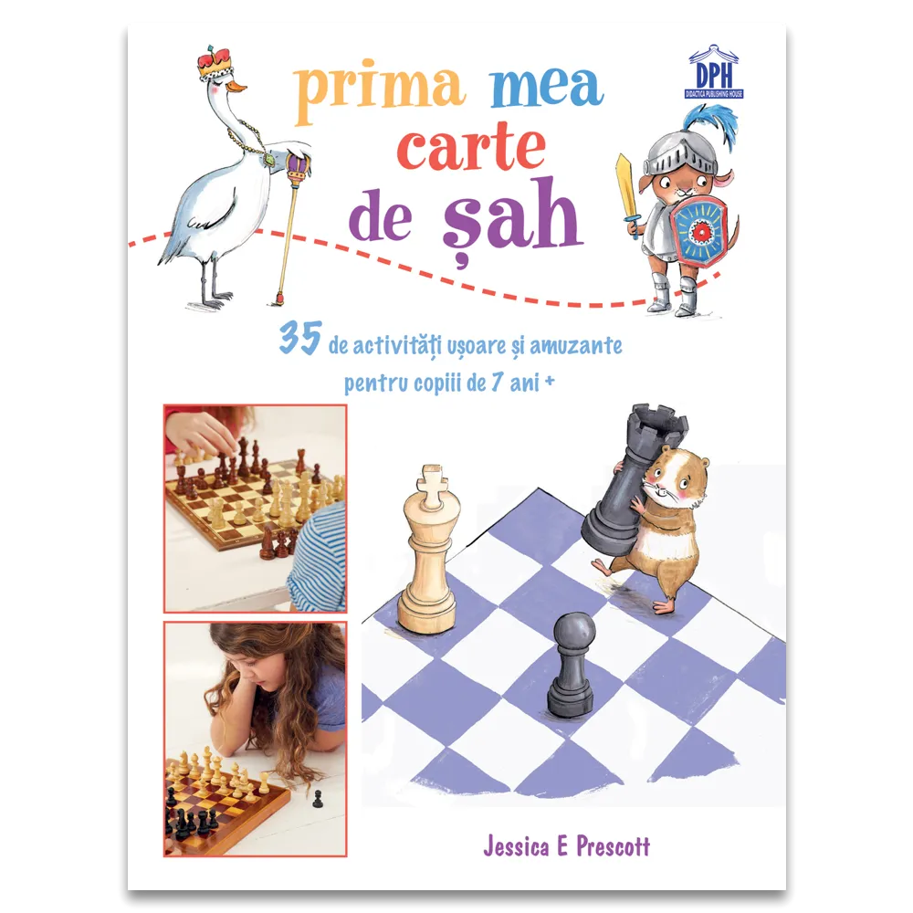 Carti educative - Prima mea carte de sah, DPH, 7-10 ani