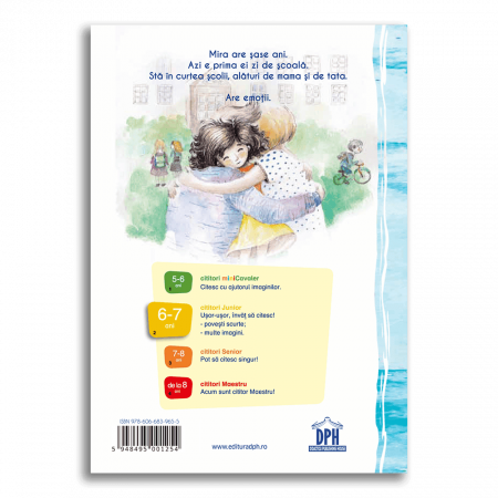 Vârsta - Prima zi de scoala a Mirei, DPH, 4-5 ani +