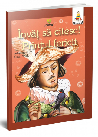Cadouri copii - Prinţul fericit, Editura Gama, 4-5 ani +