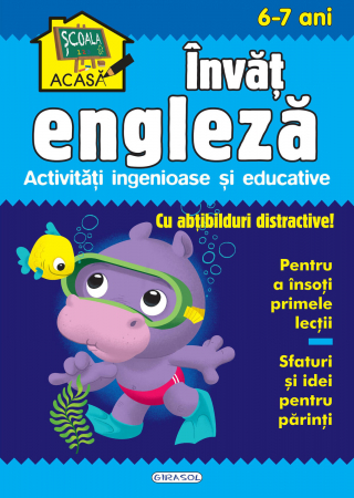 Scoala acasa - Invat engleza, GIRASOL, 6-7 ani + [0]
