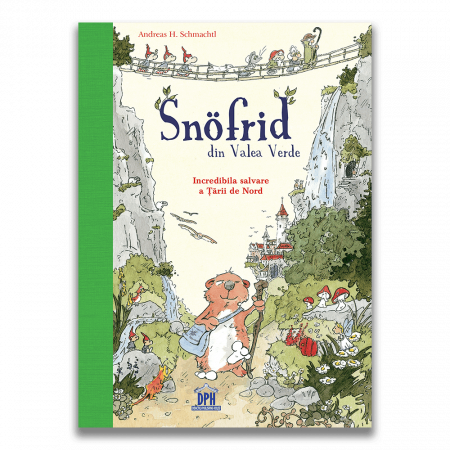 Carti de fictiune - Snofrid din Valea verde: Incredibila salvare a tarii de nord - Vol. 1, DPH, 8-9 ani +