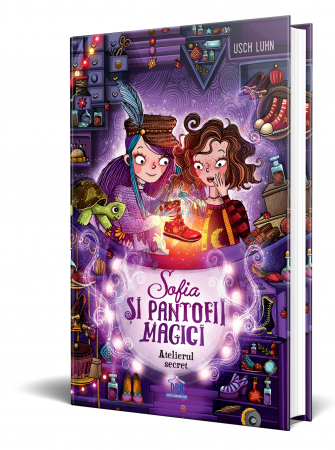 Carti pentru copii - Sofia si pantofii magici - Vol. 1: Atelierul secret