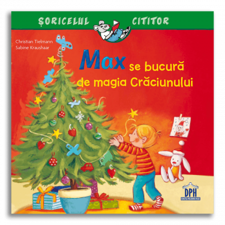 Vârsta - Soricelul cititor - Max se bucura de magia Craciunului, DPH, 2-3 ani +