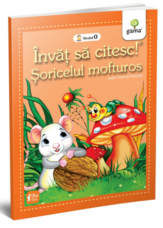 Jucarii baieti - Invat sa citesc, Şoricelul mofturos, Editura Gama, 4-5 ani +