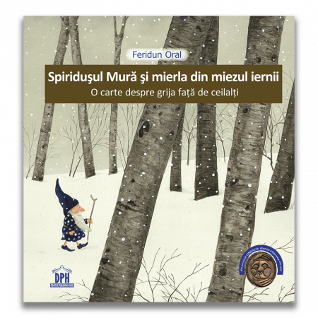 Vârsta - Spiridusul Mura si mierla din miezul iernii, DPH, 2-3 ani +
