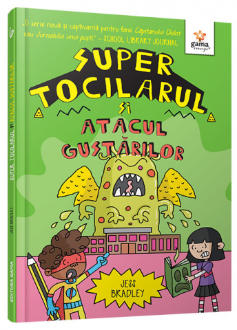 Carti pentru copii - Super Tocilarul si Atacul Gustarilor