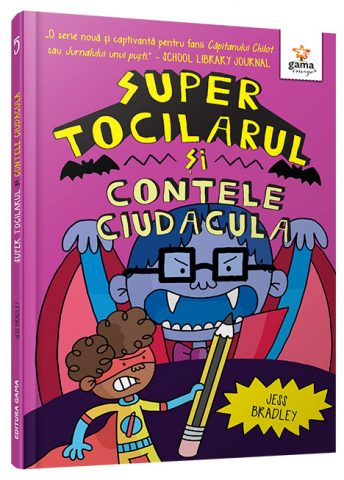 Carti pentru copii - Super Tocilarul vs Contele Ciudacula