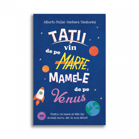 Părinţi - Tatii vin de pe Marte, mamele de pe Venus, DPH, 0-1 ani +