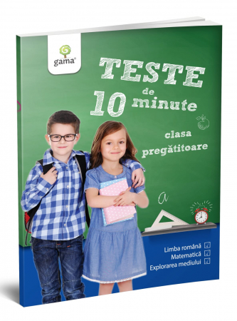 Jucarii copii 2-3 ani - Teste de 10 minute. Clasa pregătitoare, Editura Gama, 2-3 ani +
