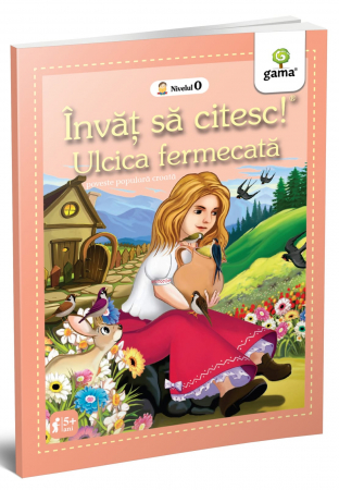 Colectia invat sa citesc - Invat sa citesc, Ulcica fermecată, Editura Gama, +5 ani