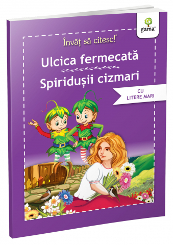 Carti pentru copii - Ulcica fermecată • Spiridușii cizmari