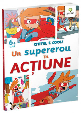 Un super erou în acțiune