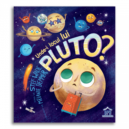 Carti dezvoltare emotionala - Unde-i locul lui Pluto?, DPH, 4-5 ani +