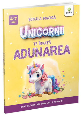 Vârsta - Unicornii te învață ADUNAREA